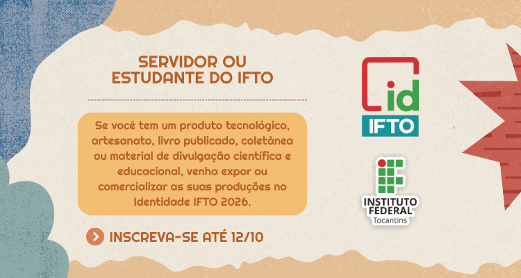 IFTO abre chamada para exposição e comercialização de produtos durante o Identidade 2026