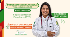 #pracegover: Banner digital sobre o processo seletivo do IFTO para o curso Técnico em Enfermagem em Araguaína. Do lado direito, uma mulher jovem e sorridente de pele morena clara e cabelos pretos longos veste um jaleco branco e usa um estetoscópio no pescoço. Do lado  estão as informações do curso: 40 vagas no período matutino e duração de 1 ano e meio. O período de inscrições em destaque vai de 22/05 a 15/06. 
