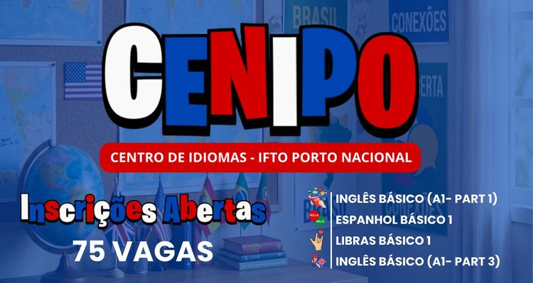 IFTO de Porto Nacional abre inscrições para cursos gratuitos de Inglês, Espanhol e Libras.
