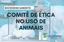 Comitê de Ética no Uso de Animais.png